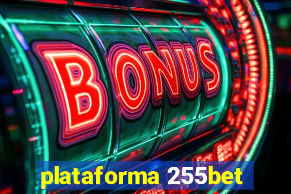 plataforma 255bet